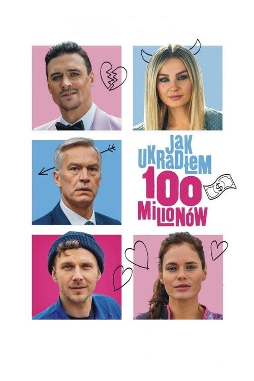 How to Steal 100 Million 2024 official movie poster