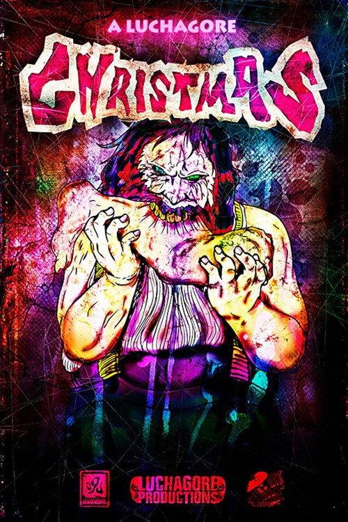 A Luchagore Christmas 2015 official movie poster