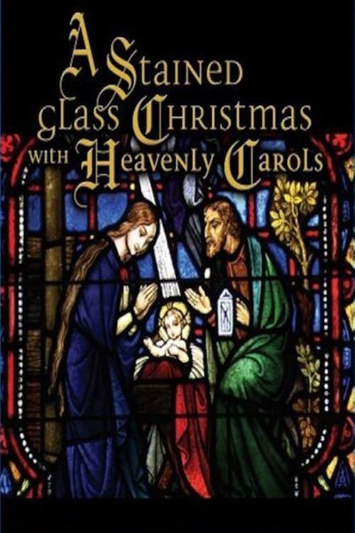 A Stained Glass Christmas 2007 official movie poster