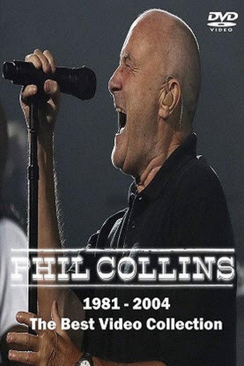 Phil Collins - Best Video Collection 1981-2004 2006 official movie poster