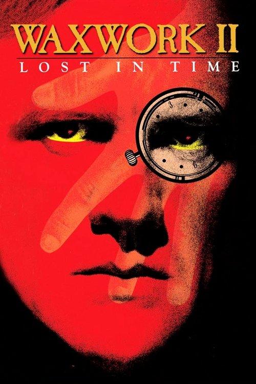 Waxwork II: Lost in Time 1992 official movie poster