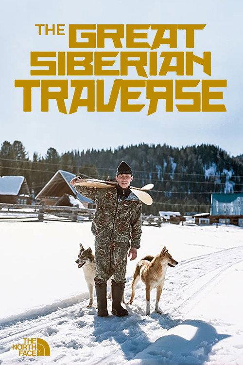 The Great Siberian Traverse 2015 official movie poster