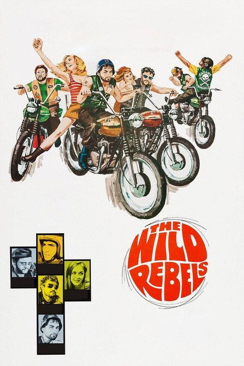 The Wild Rebels 1967 official movie poster