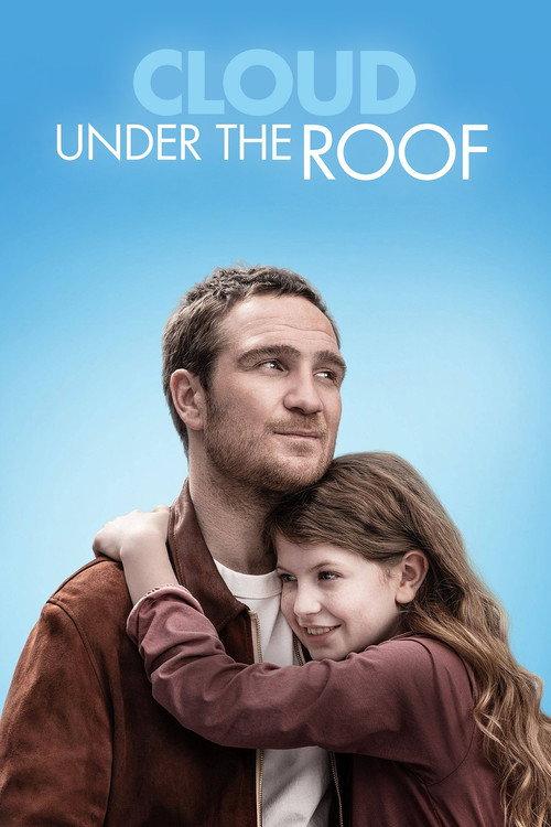 Cloud Under the Roof 2022 official movie poster