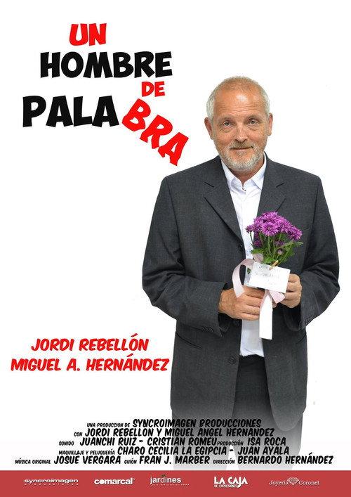 Un hombre de palabra 2017 official movie poster