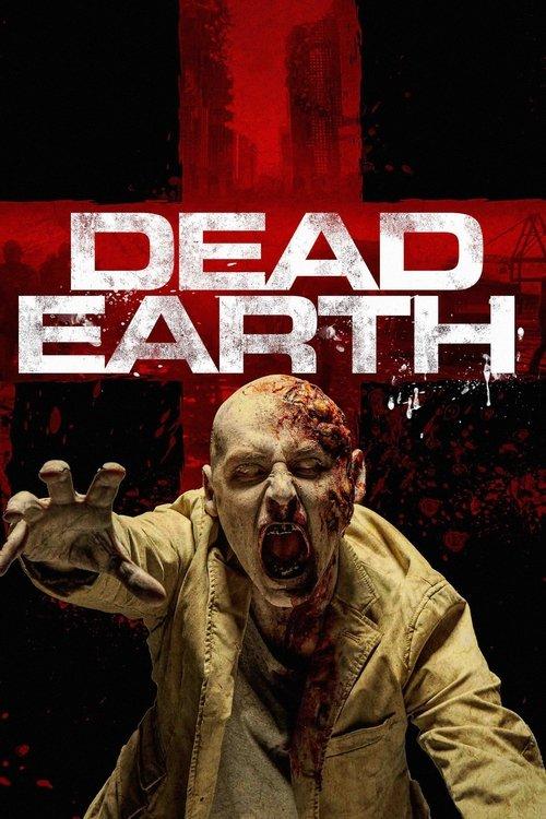 Dead Earth 2020 official movie poster