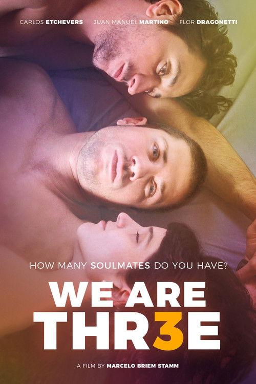 We Are Thr3e 2018 official movie poster