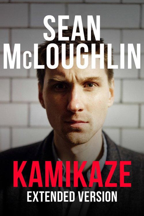 Sean McLoughlin: Kamikaze 2016 official movie poster