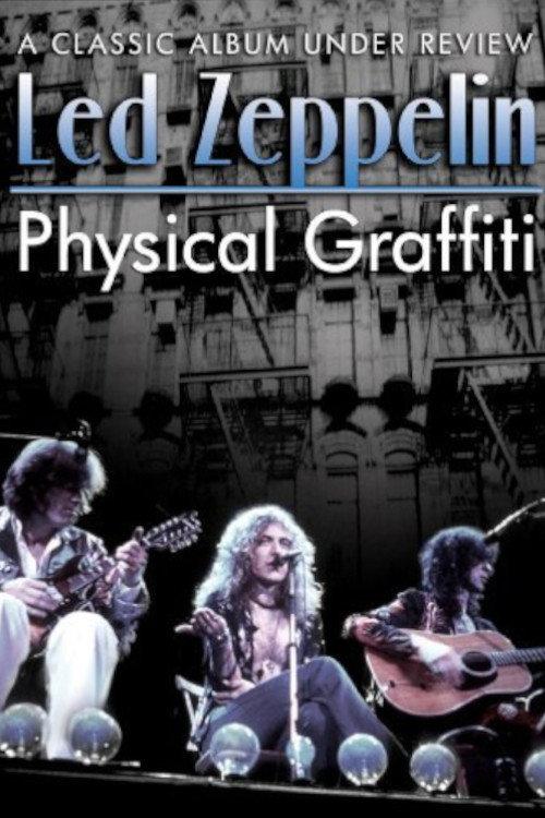 Physical Graffiti: A Classic Album Under Review 2008 official movie poster