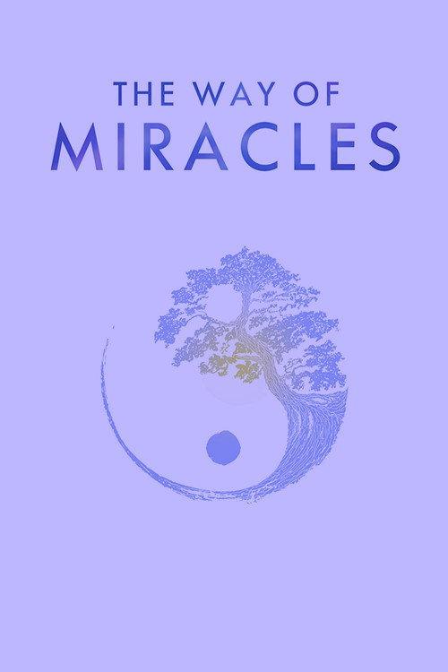 The Way of Miracles 2021 official movie poster