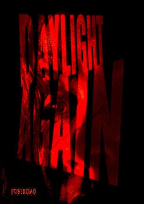 Daylight Again 2021 official movie poster