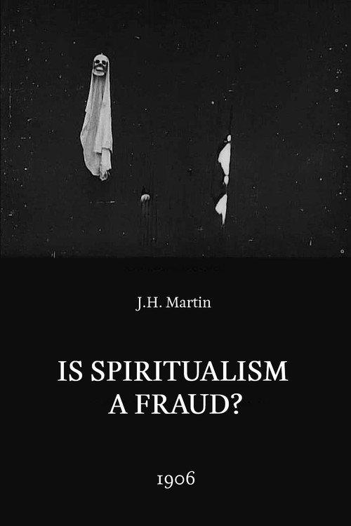 Is Spiritualism a Fraud? – The Medium Exposed 1906 official movie poster