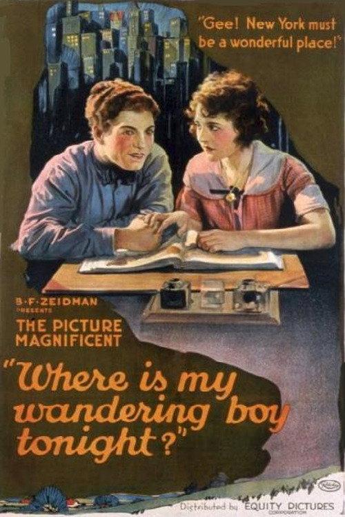 Where's My Wandering Boy Tonight? 1922 official movie poster