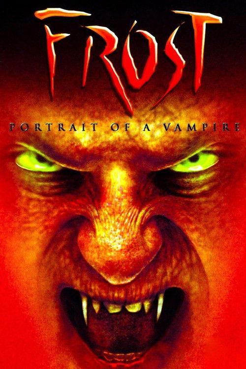 Frost: Portrait of a Vampire 2003 official movie poster