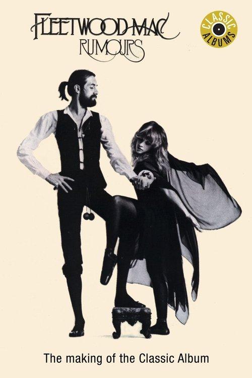 Classic Albums: Fleetwood Mac - Rumours 1997 official movie poster