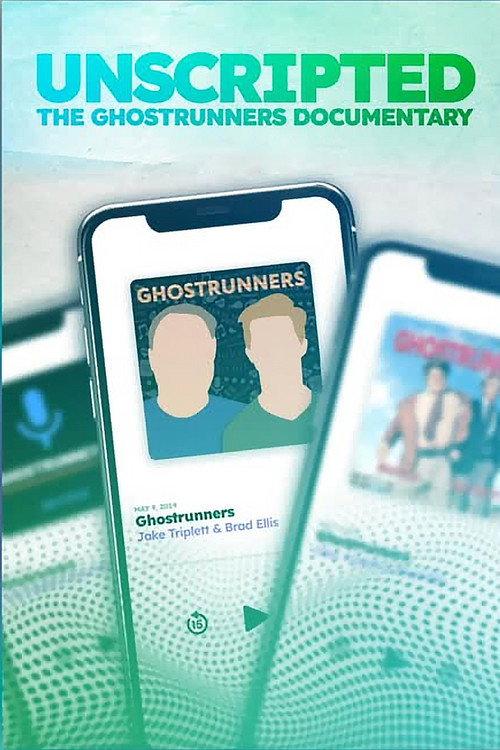 Unscripted: The Ghostrunners Documentary 2026 official movie poster