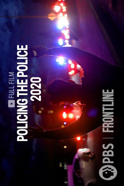 Policing the Police 2020 2020 official movie poster