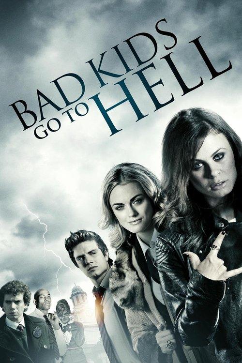 Bad Kids Go to Hell 2012 official movie poster