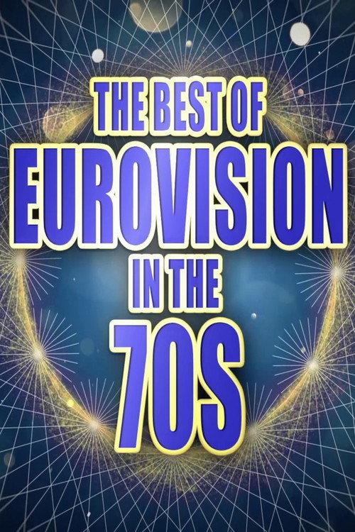 The Best of Eurovision in the 70s 2025 official movie poster