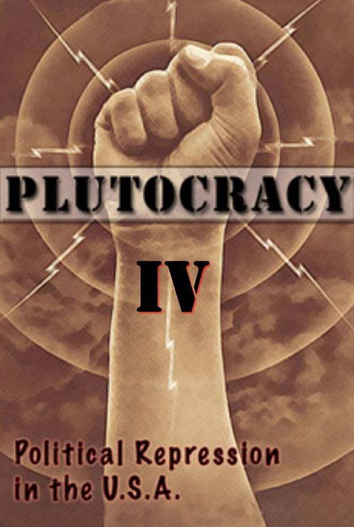 Plutocracy IV: Gangsters for Capitalism 2018 official movie poster