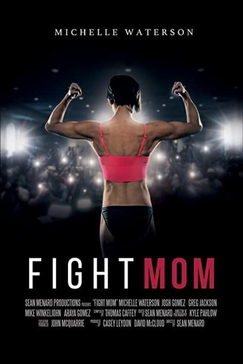 Fight Mom 2016 official movie poster