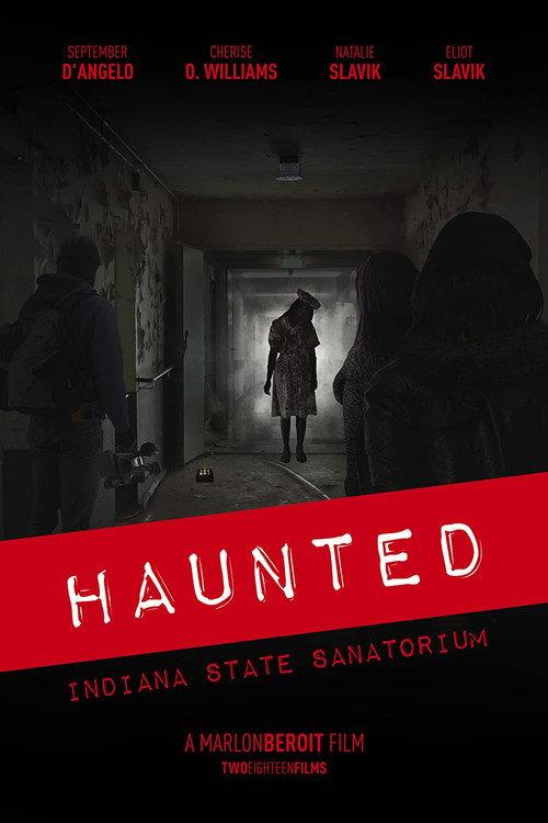 Haunted: Indiana State Sanatorium 2022 official movie poster