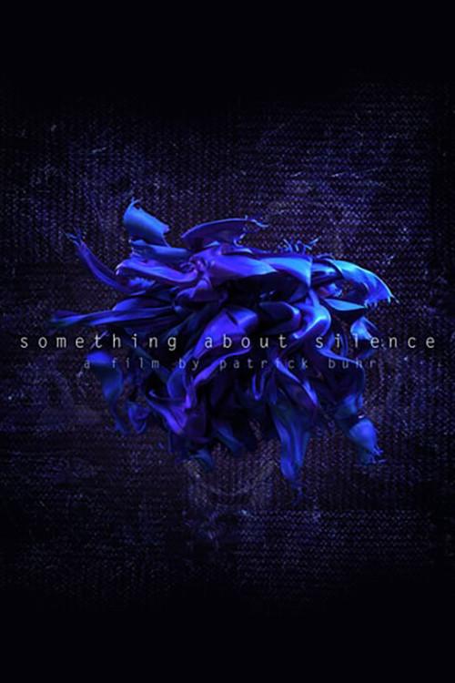 Something About Silence 2015 official movie poster