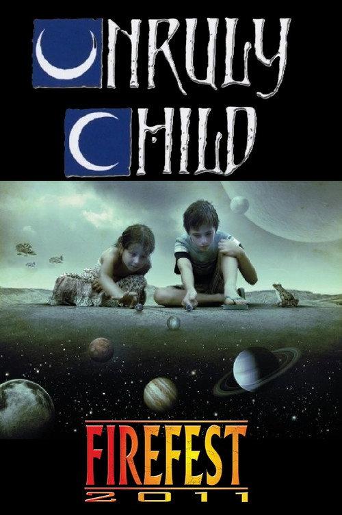 Unruly Child Live at Firefest VIII 2011 official movie poster