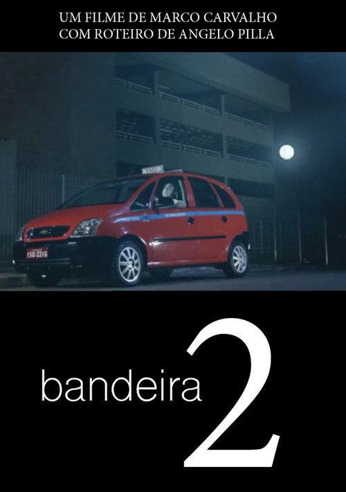 Bandeira 2 2012 official movie poster