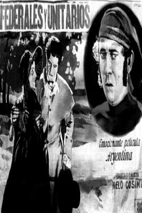 Federales y Unitarios 1928 official movie poster