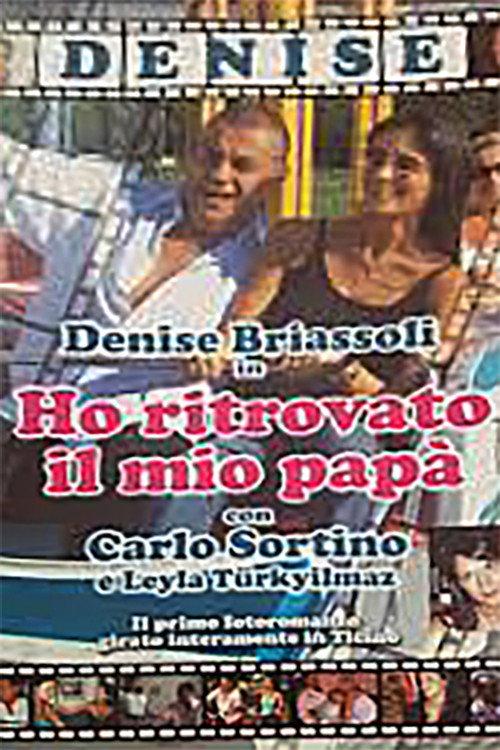 Ho ritrovato il mio papà 2008 official movie poster