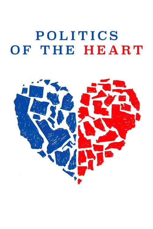 Politics of the Heart 2007 official movie poster