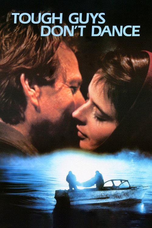 Tough Guys Don't Dance 1987 official movie poster