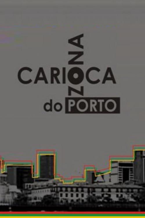 Zona Carioca do Porto 2006 official movie poster