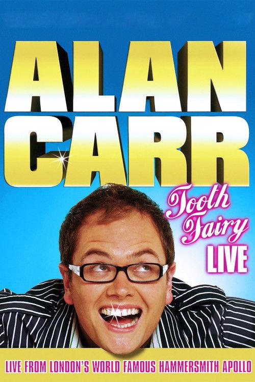 Alan Carr: Tooth Fairy Live 2007 official movie poster