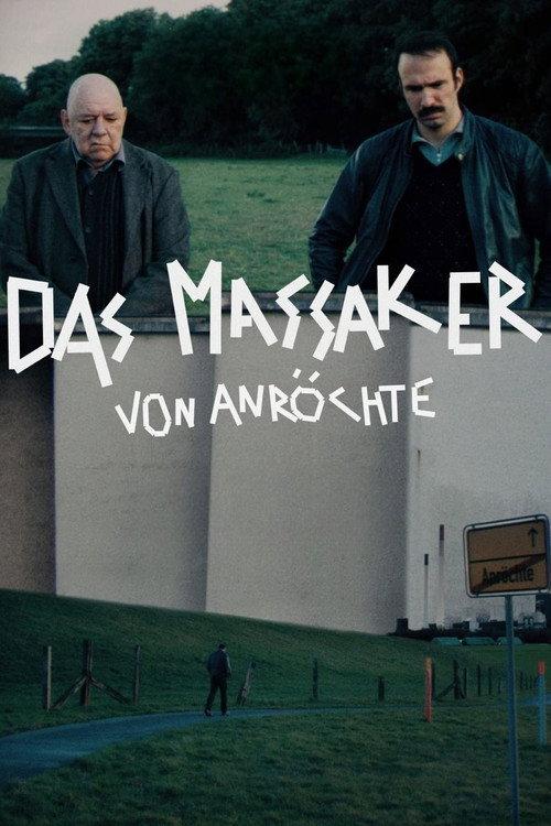 The Massacre of Anroechte 2021 official movie poster