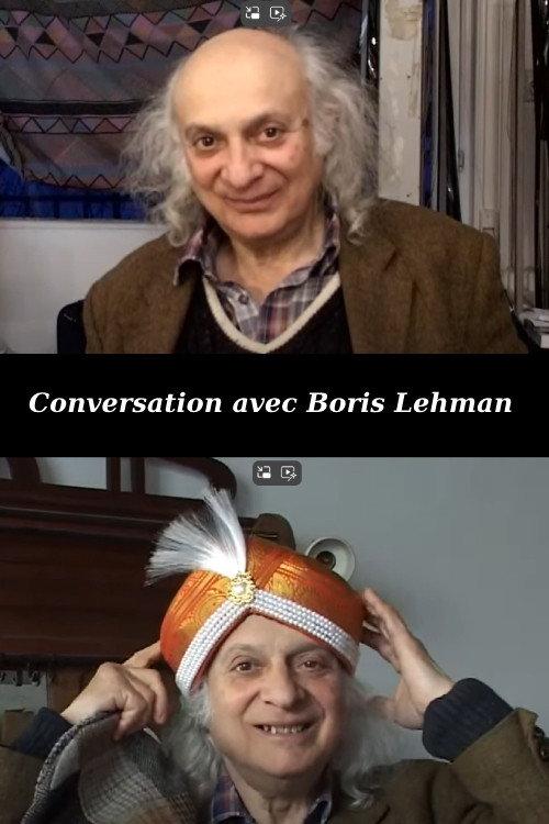 Conversation avec Boris Lehman 2012 official movie poster
