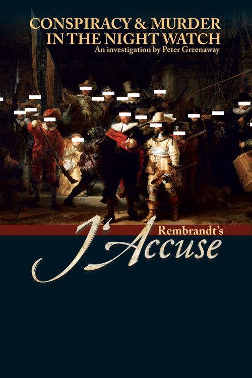 Rembrandt's J'Accuse...! 2008 official movie poster