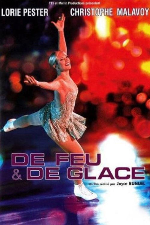 De feu et de glace 2008 official movie poster