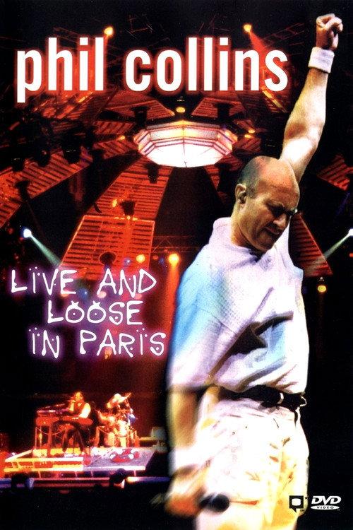 Phil Collins: Live and Loose in Paris 1997 official movie poster