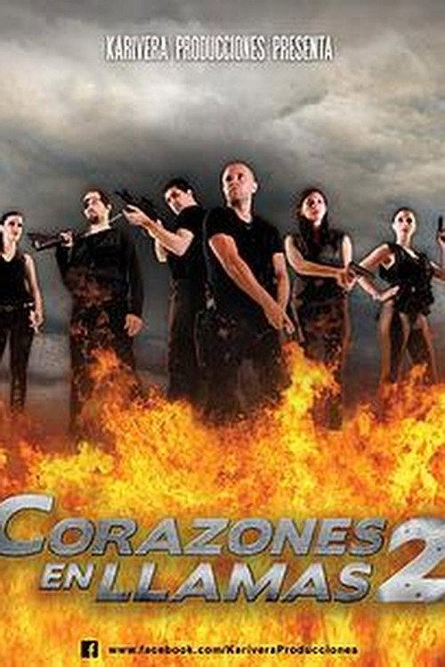 Corazones en Llamas 2 2015 official movie poster