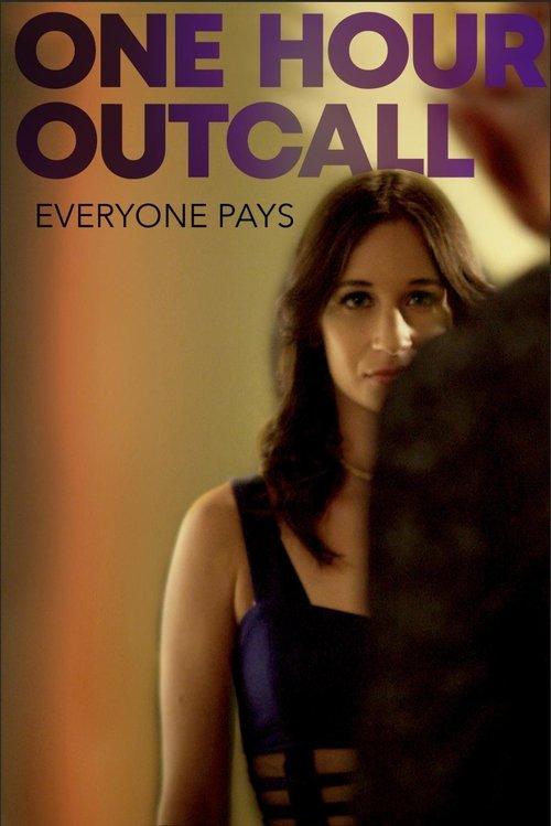 One Hour Outcall 2019 official movie poster