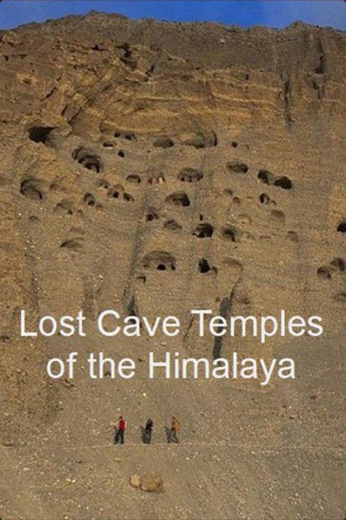 Lost Cave Temples of the Himalaya 2009 official movie poster