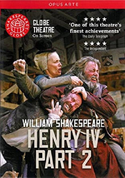 Henry IV, Part 2 - Live at Shakespeare's Globe 2012 official movie poster