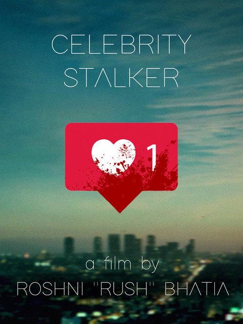 Celebrity Stalker 2020 official movie poster
