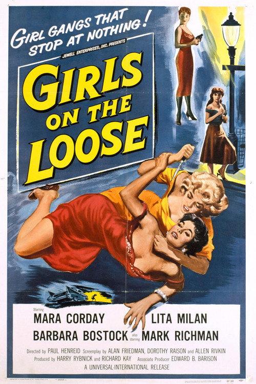 Girls on the Loose 1958 official movie poster