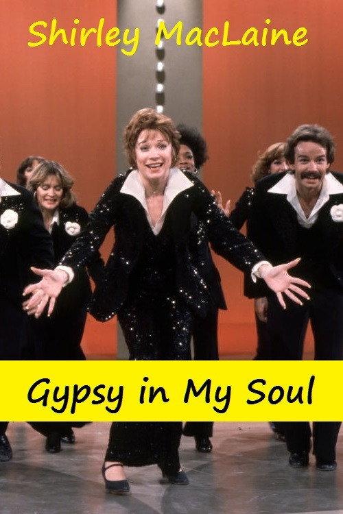 Shirley MacLaine: Gypsy in My Soul 1976 official movie poster