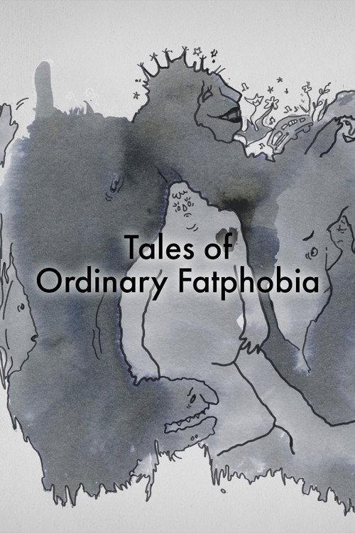 Tales of Ordinary Fatphobia 2020 official movie poster