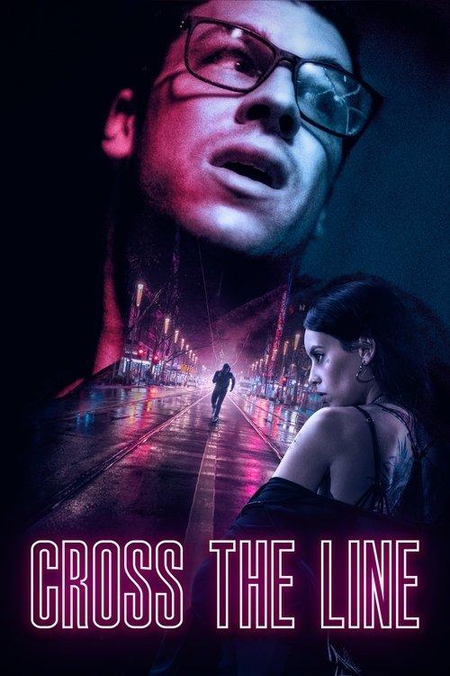 Cross the Line 2020 official movie poster