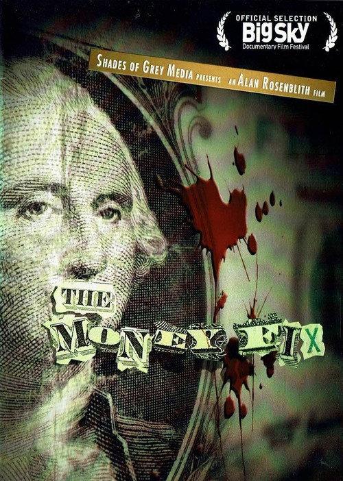 The Money Fix 2008 official movie poster